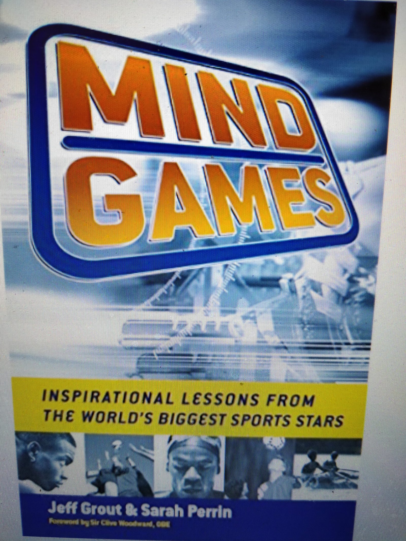 Mind Games: Inspirational Lessons from the World's Biggest Sports Stars