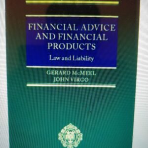Financial Advice and Financial Products: Law and Liability