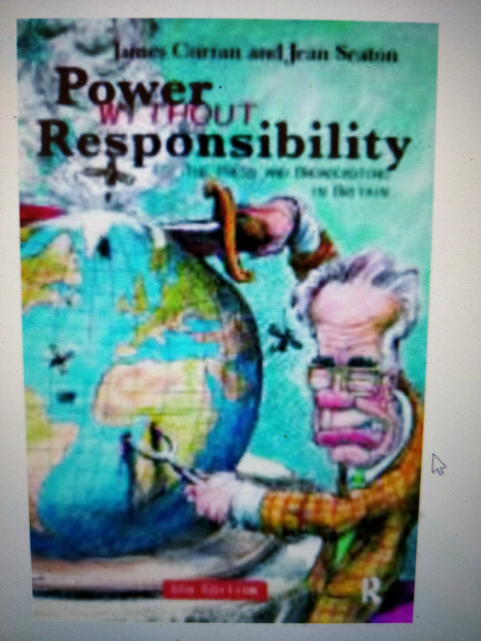 Power Without Responsibility: Press, Broadcasting and the Internet in Britain: Press and Broadcasting in Britain