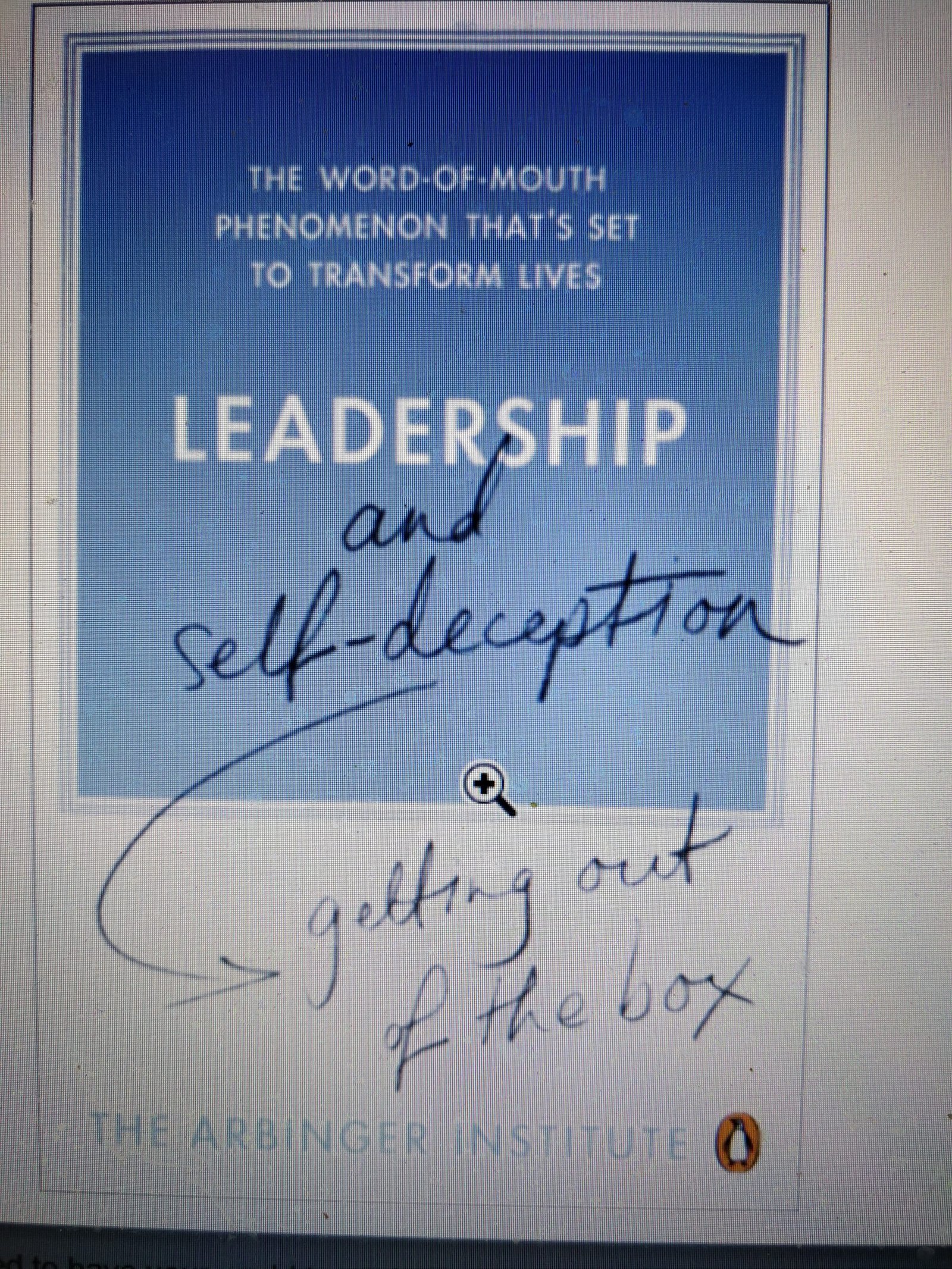 Leadership and Self-Deception: Getting out of the Box