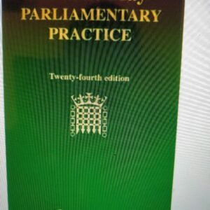 Erskine May: Parliamentary Practice