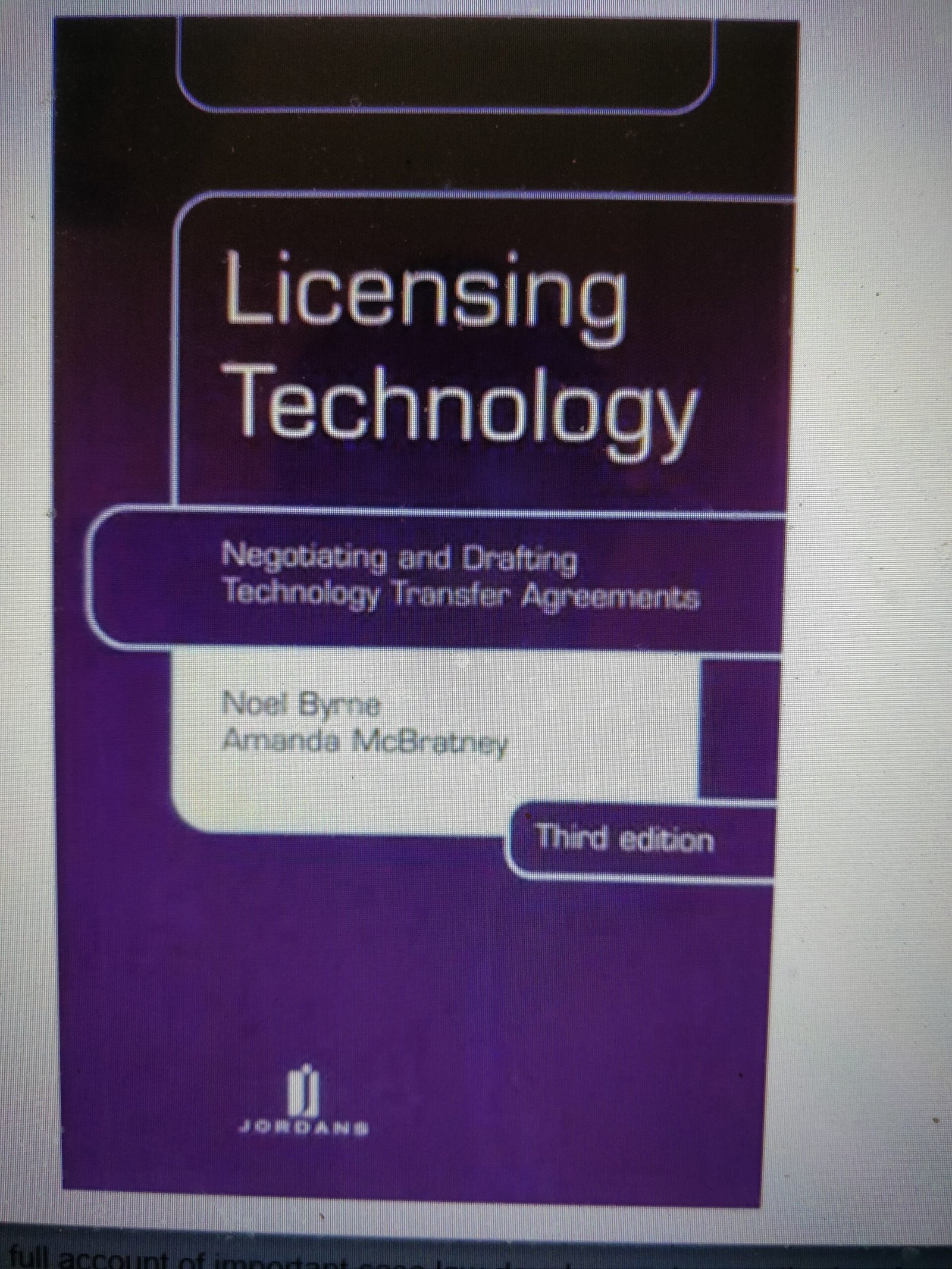 Licensing Technology: Negotiating and Drafting Technology Transfer Agreements