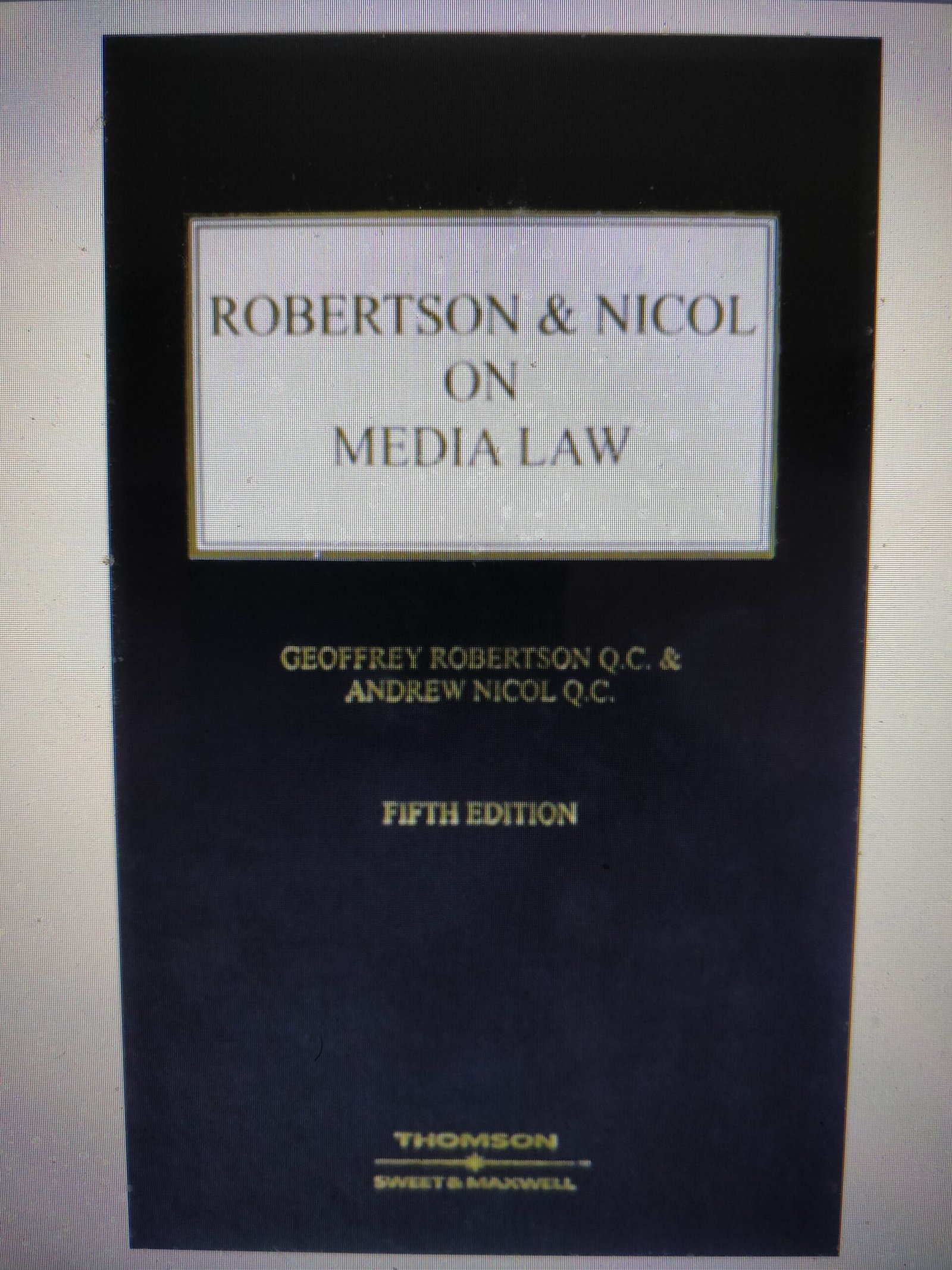 Robertson & Nicol on Media Law