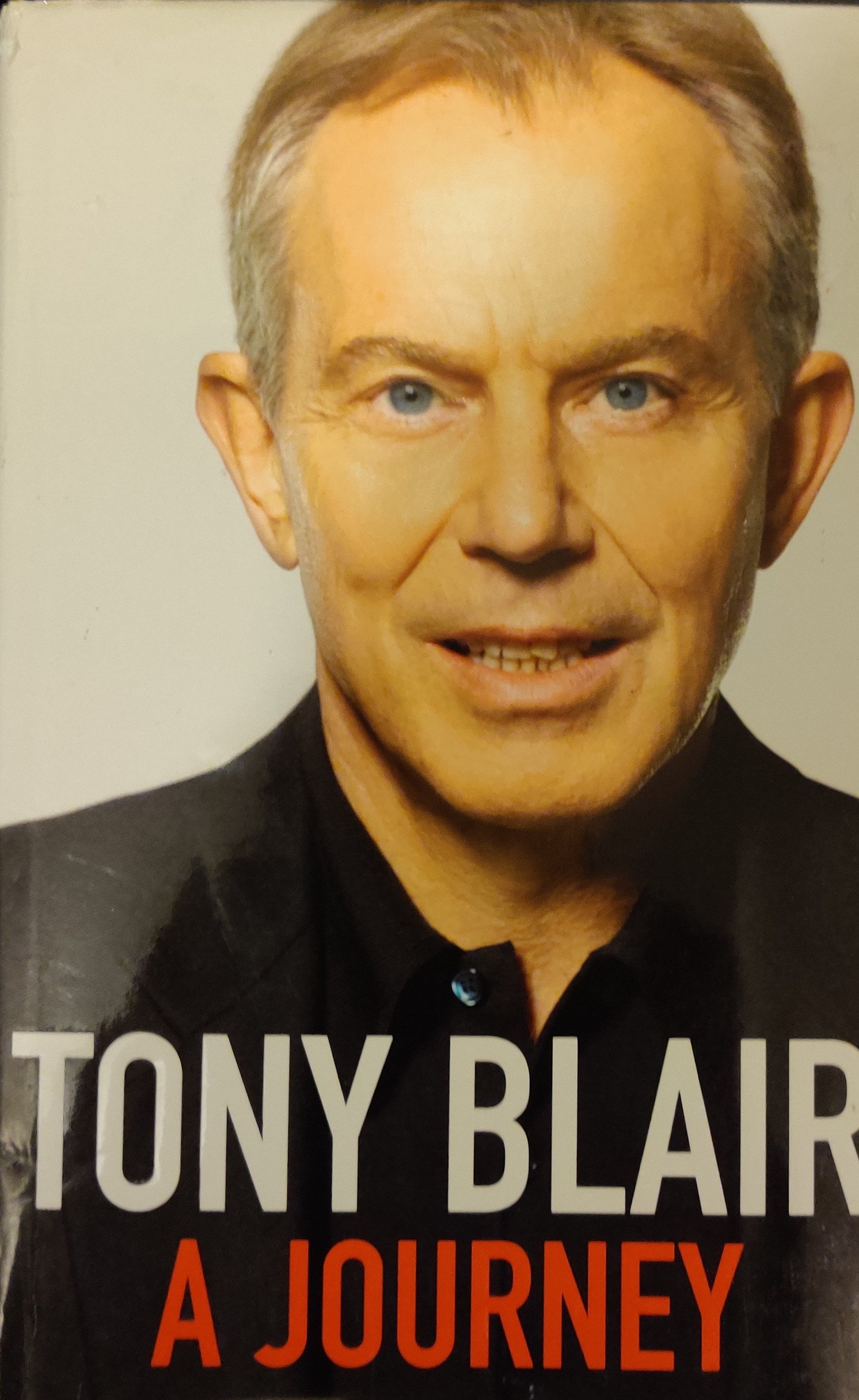 Tony Blair: A Journey