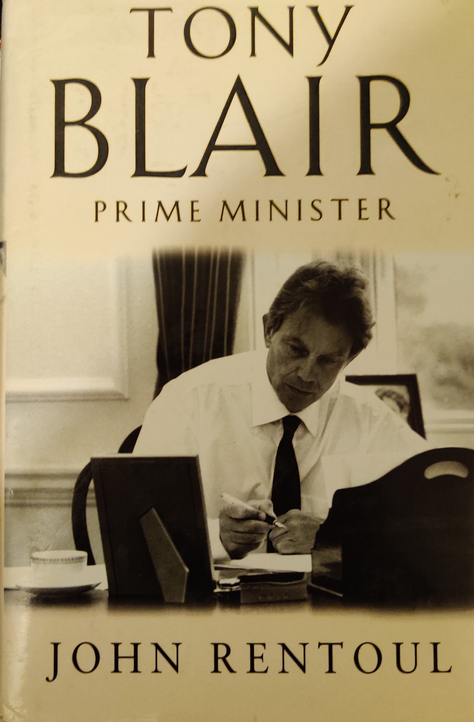 Tony Blair: Prime Minister