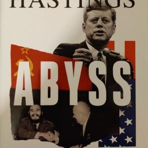 Abyss: The Cuban Missile Crisis 1962