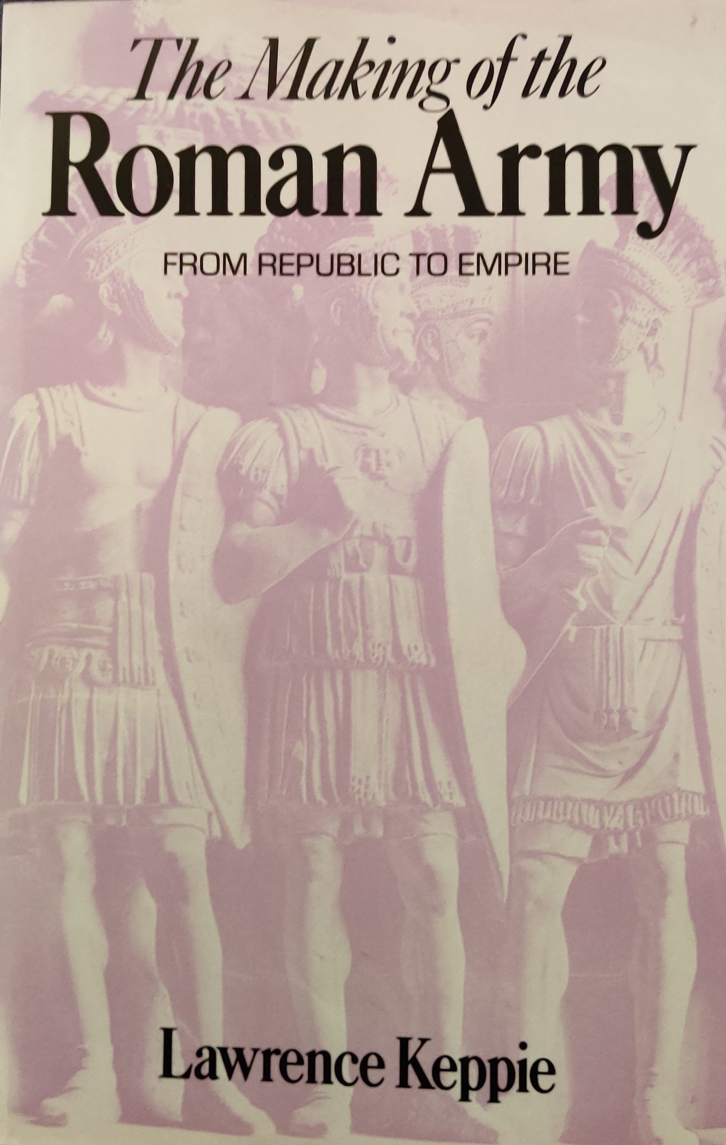 The Making of The Roman Empire: From Republic To Empire
