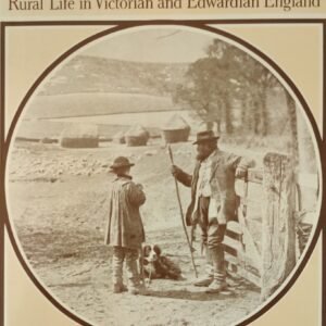 Seasons of Change: Rural Life in Victorian and Edwardian England