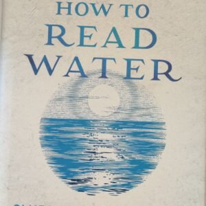 How To Read Water