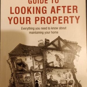 The Sunday Telegraph: The Guide to Looking After Your Property