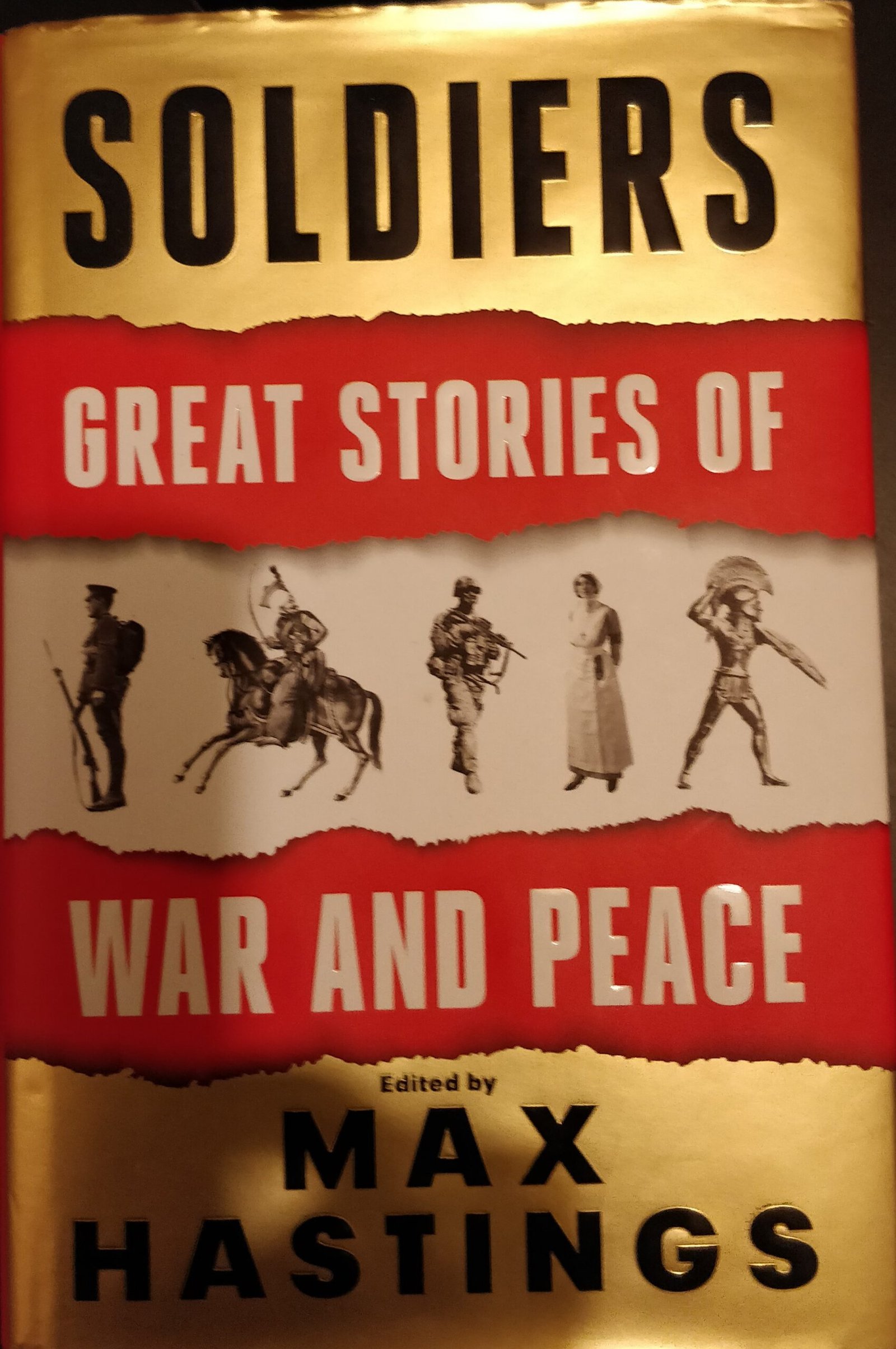 Soldiers: Great Stories of War  and Peace