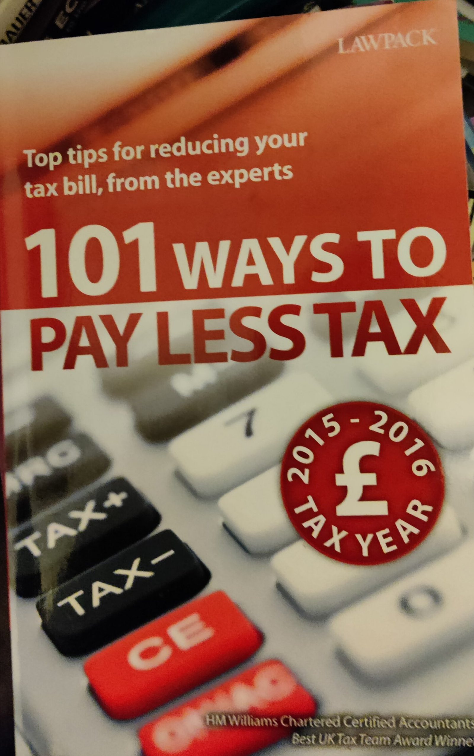101 Ways To Pay Less Tax: Tips for Reducing Your Tax Bill, From The Experts