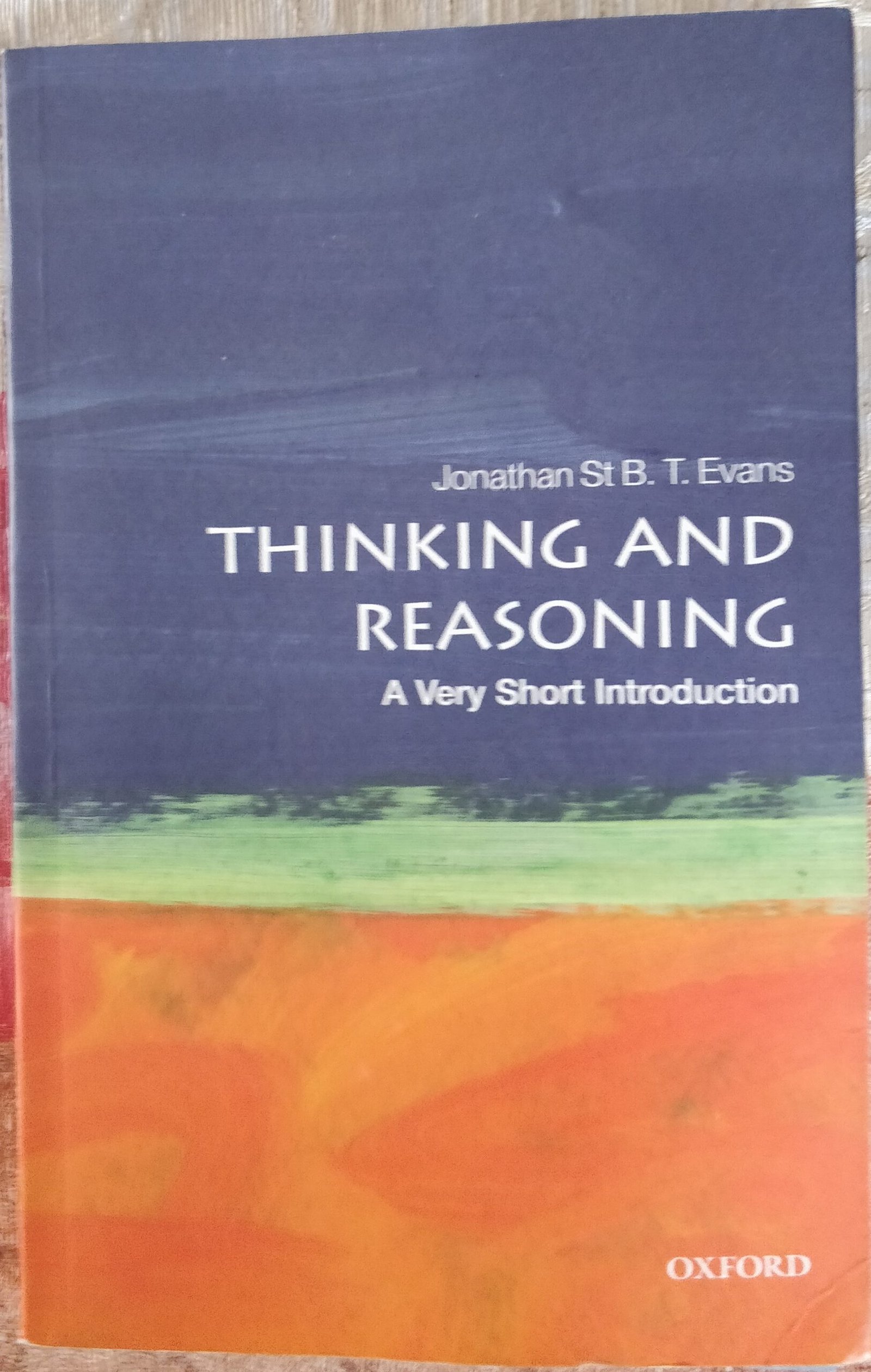 Thinking and Reasoning: A Ver Short Introduction