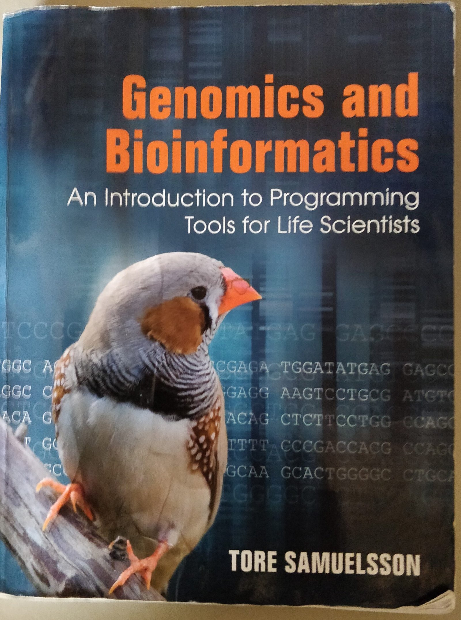 Genomics and Bioinformatics: An Introduction to Programming Tools for the Life Sciences