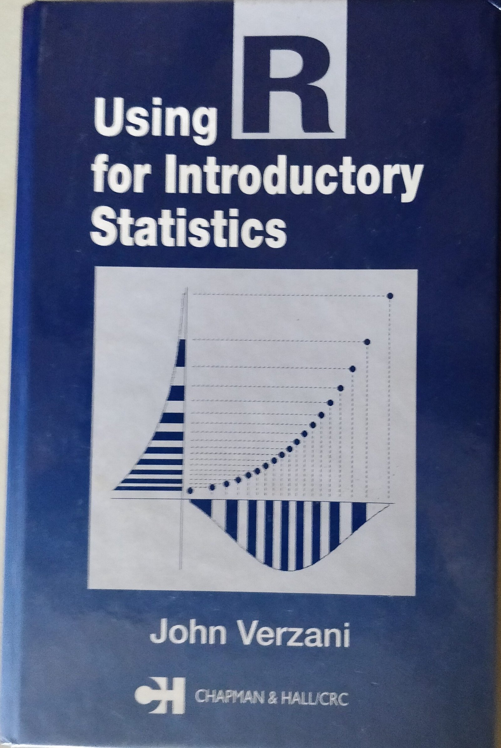 Using R for Introductory Statistics by John Verzani