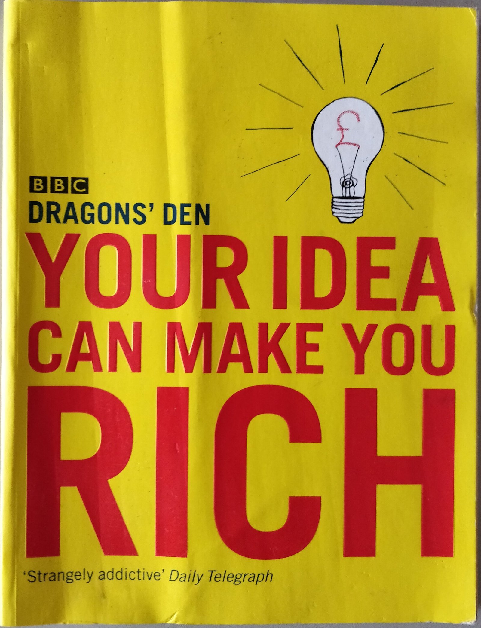 Your Idea Can Make You Rich