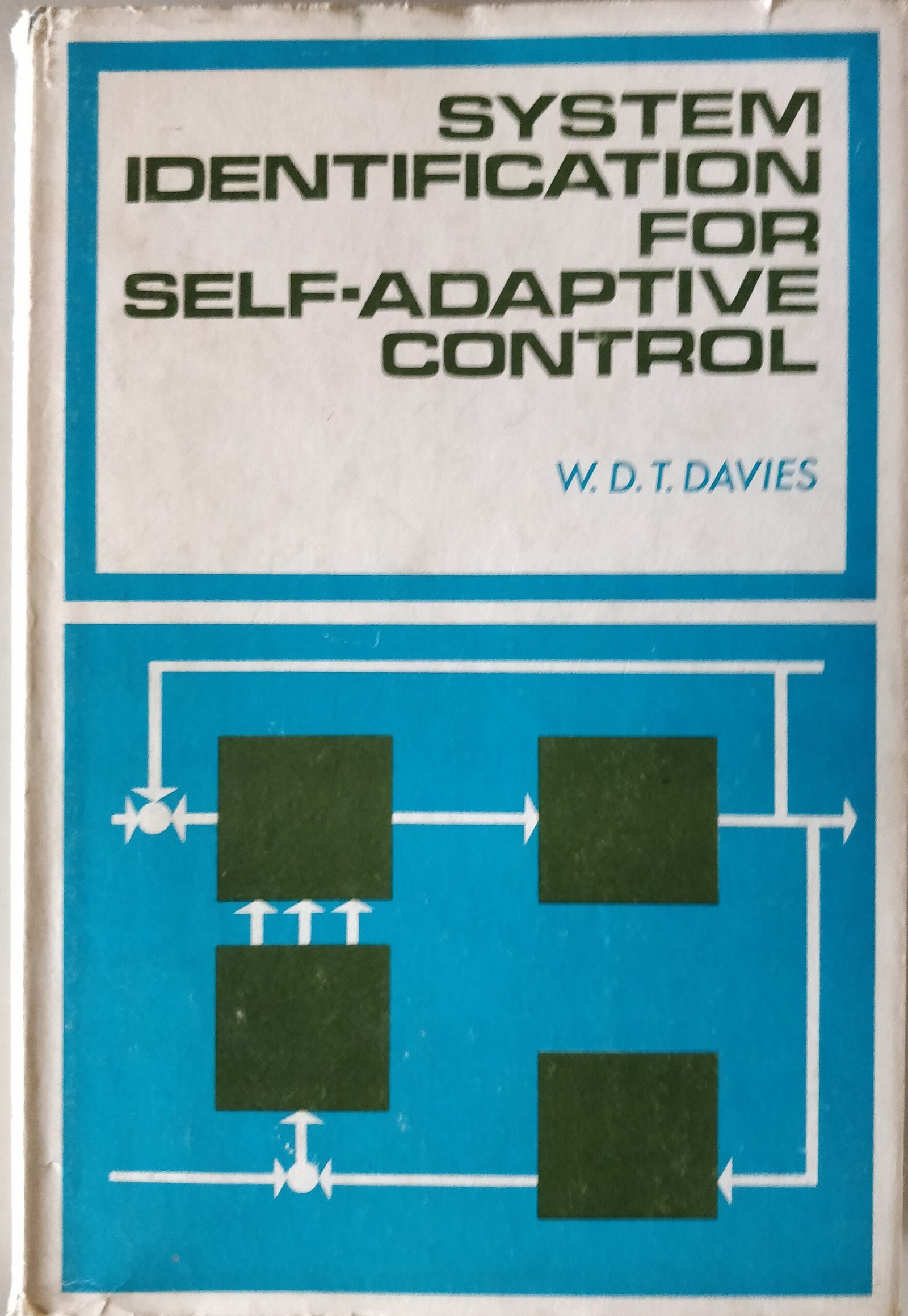 System Identification For Self-Adaptive Control by W.D.I Davies