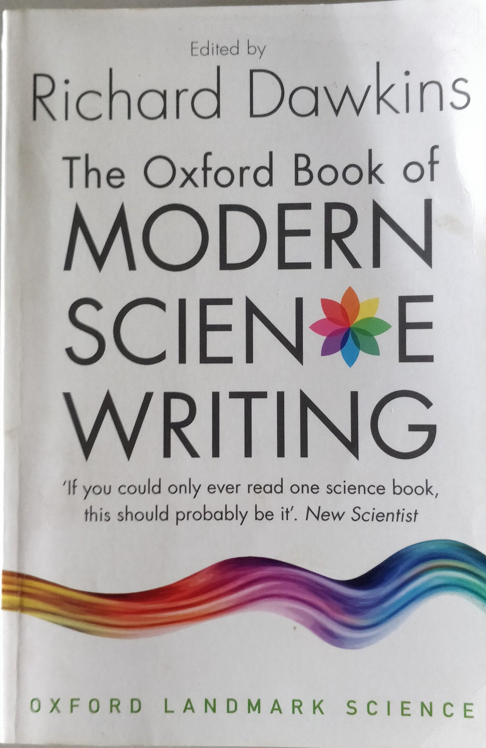The Oxford Book of Modern Science Writing by Richard Dawkins