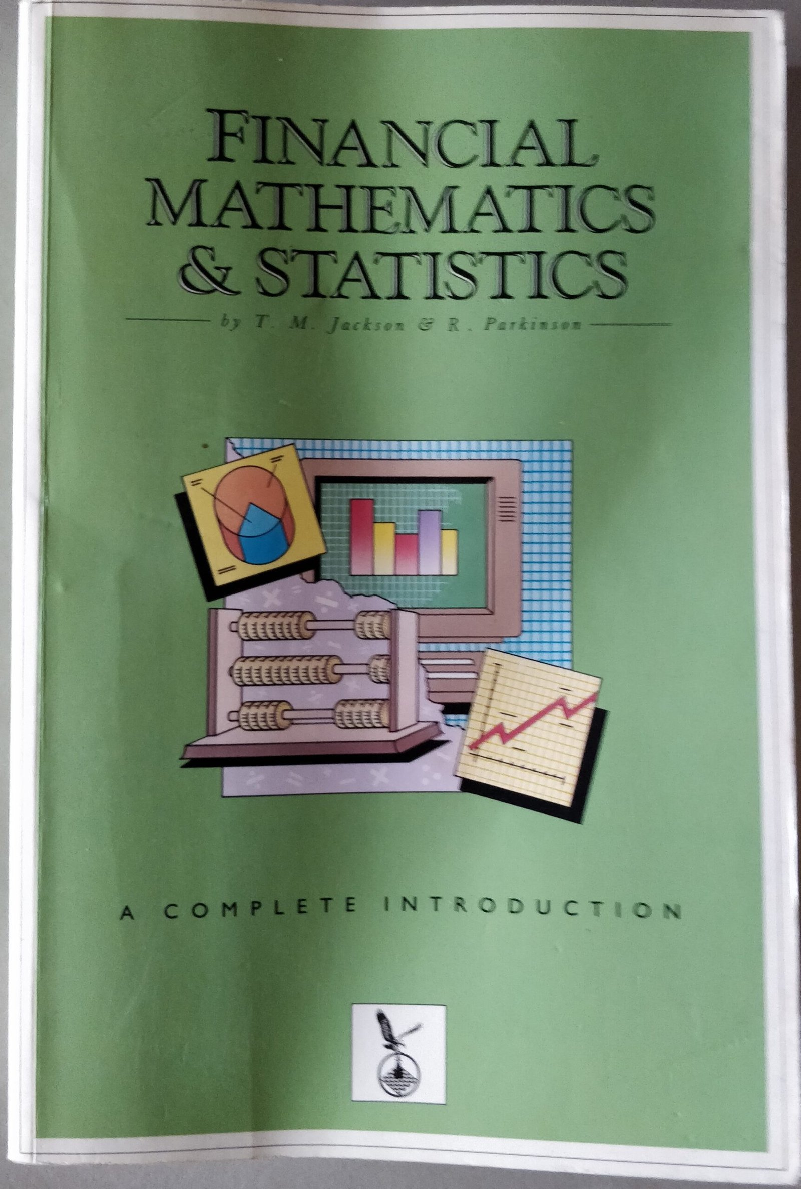 Financial Mathematics & Statistics
