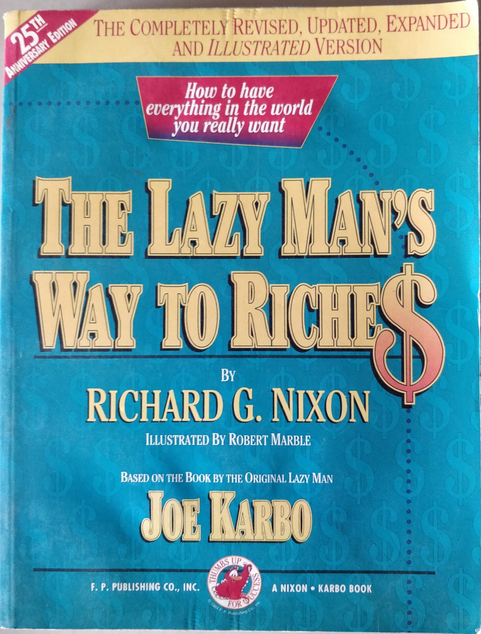 The Lazy Man's Way to Riches