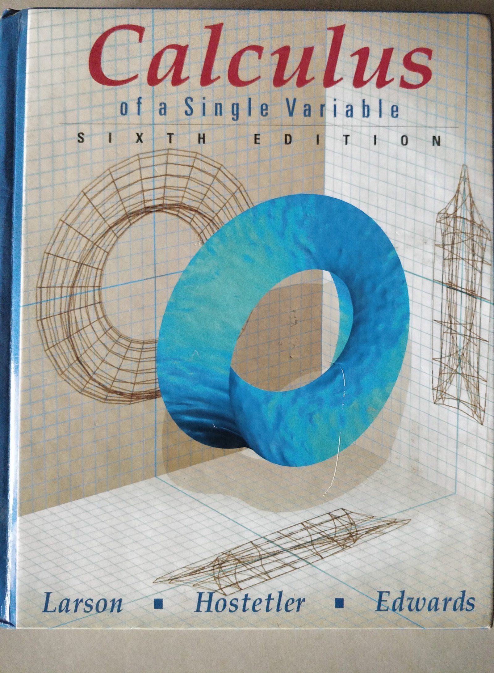 Calculus of a Single Variable by Larson, Hostetler, Edwards