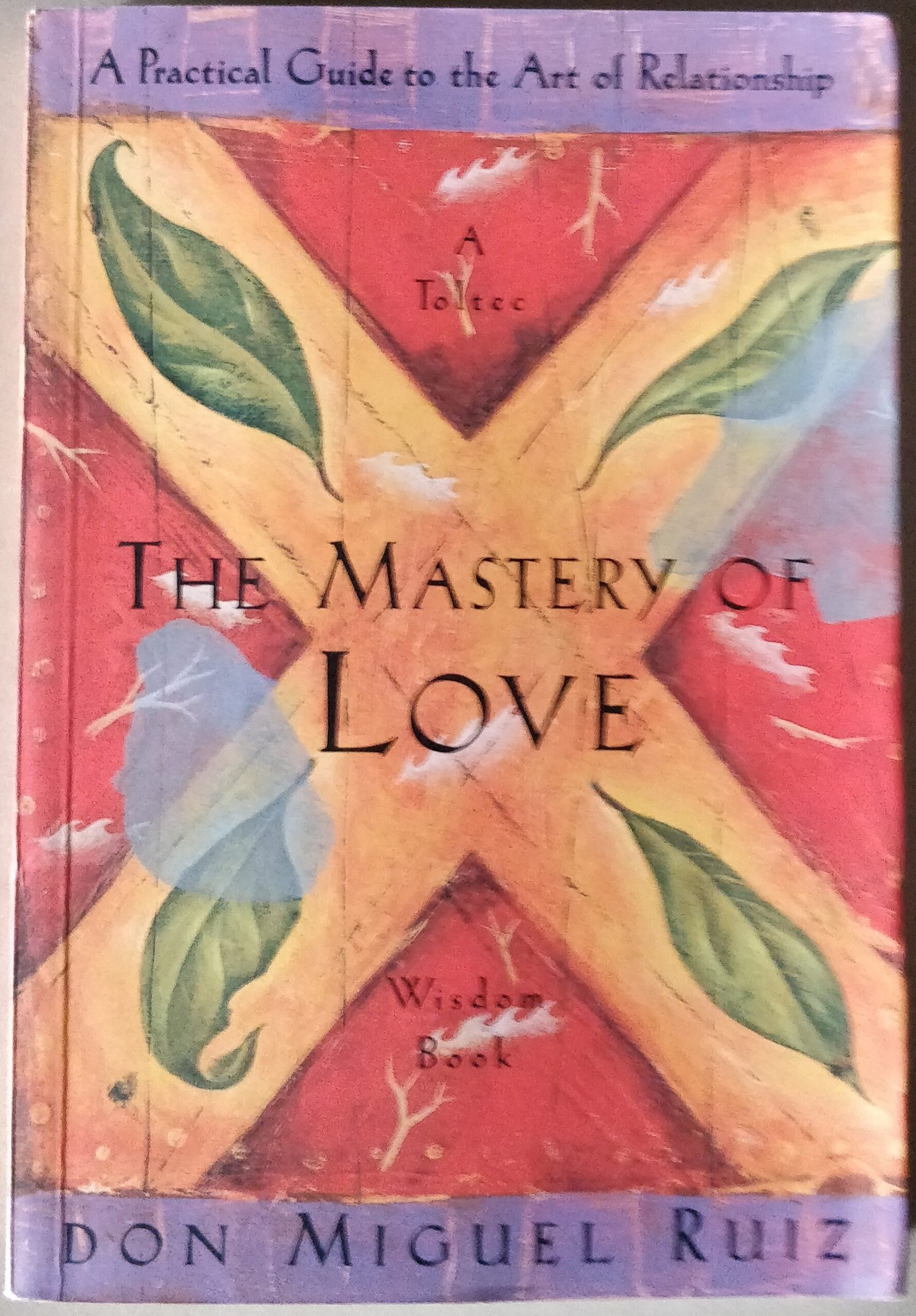The Mastery of Love