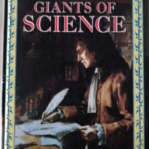 Exploring the Past: Giants of Science