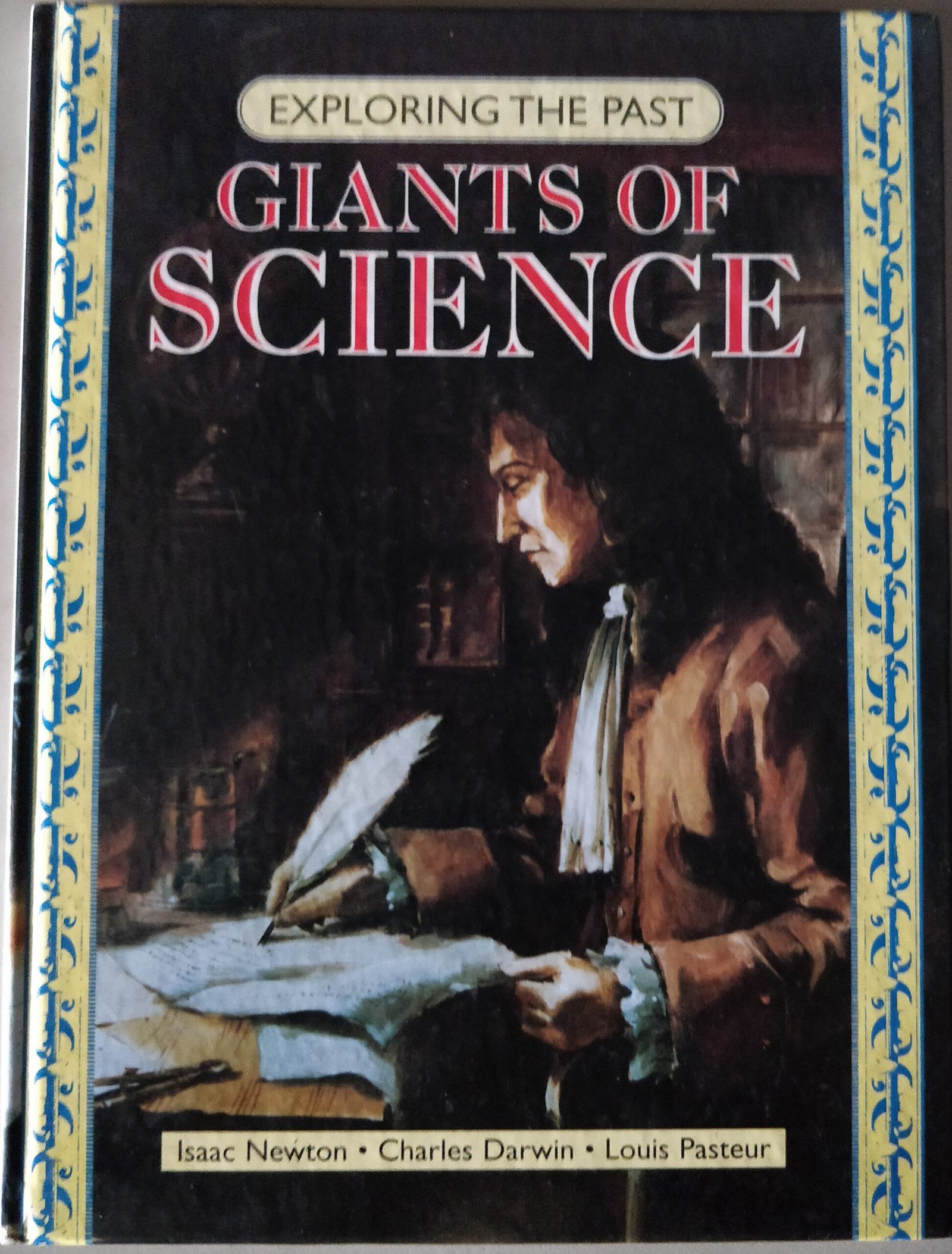 Exploring the Past: Giants of Science