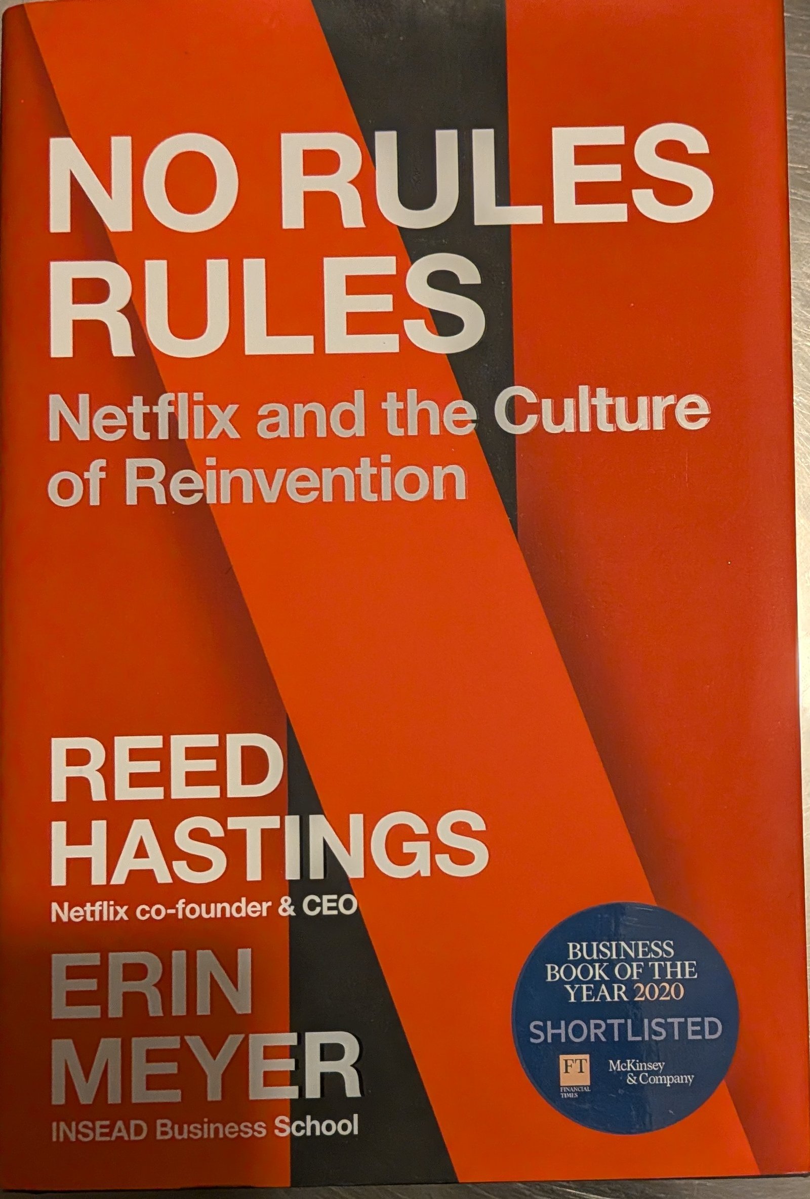 No Rules Rules: Netflix and the Culture of Reinvention by Reed Hastings and Erin Mayer