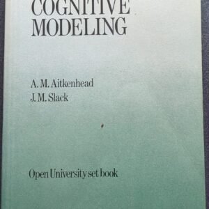 Issues in Cognitive Modelling by A.M. Aic and J.M.Skirk