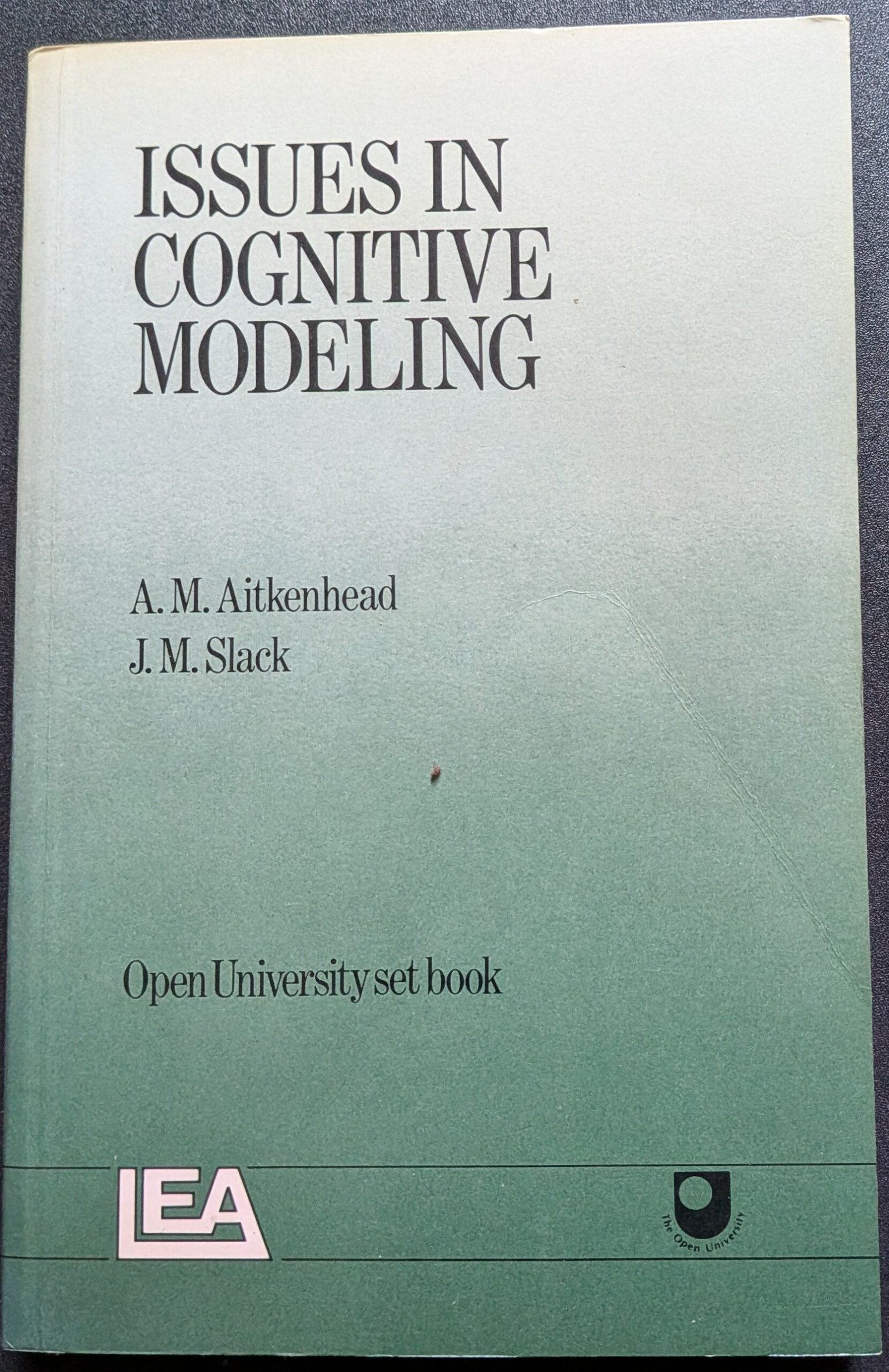 Issues in Cognitive Modelling by A.M. Aic and J.M.Skirk