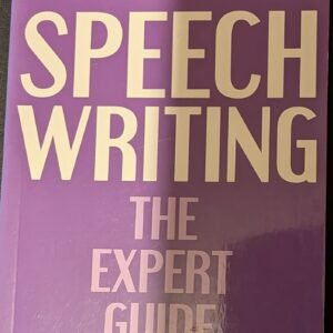 Speech Writing: The Expert Guide by Simon Lancaster