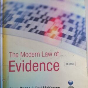 The Modern Law of Evidence by Adrian Keane and Paul Mackeown