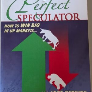The Perfect Speculator: How to Win Big in Up Markets and Lose Nothing in Down Markets by Brad Koteshwar