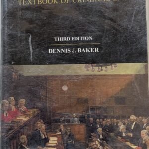 A Textbook on Criminal Law by Dennis J. Baker