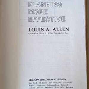 Making Managerial Planning More Effective by Louise A. Allen